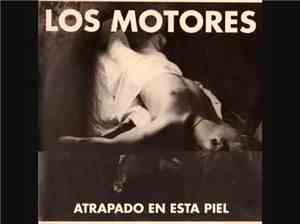 Los Motores - Atrapado En Esta Piel