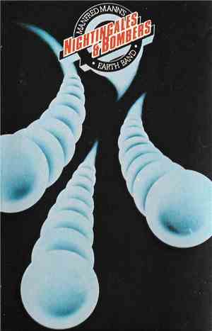 Manfred Mann's Earth Band - Nightingales & Bombers