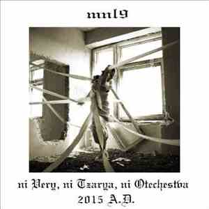 MNL9 - Ni Very, Ni Tzarya, Ni Otechestva