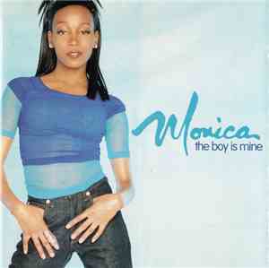 Monica - The Boy Is Mine
