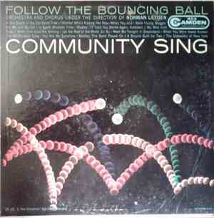 Norman Leyden And His Orchestra - Community Sing, Follow The Bouncing Ball