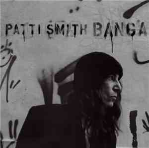 Patti Smith - Banga