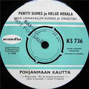 Pentti Siimes Ja Helge Herala / Esko Linnavallin Orkesteri - Pohjanmaan Kautta / Perhonen