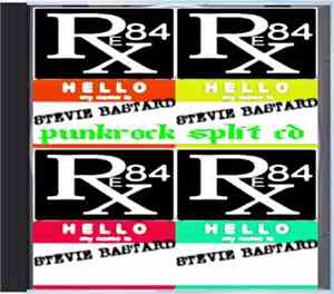 Rex 84 , Stevie Bastard - Punkrock Split Cd