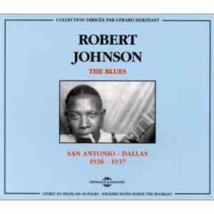 Robert Johnson - San Antonio - Dallas · 1936 - 1937