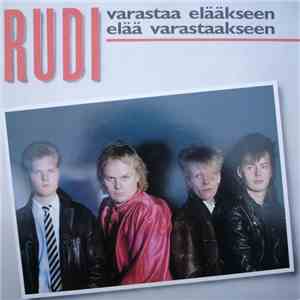 Rudi  - Varastaa Elääkseen Elää Varastaakseen