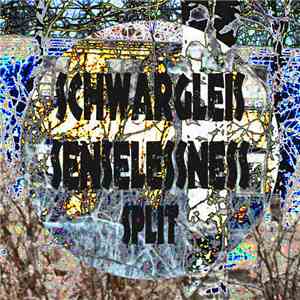 Schwargleis / senselessness - Split