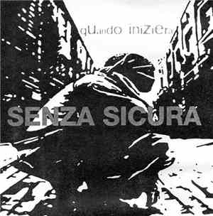 Senza Sicura - Quando Iniziera
