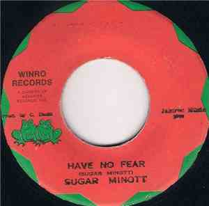 Sugar Minott - Have No Fear