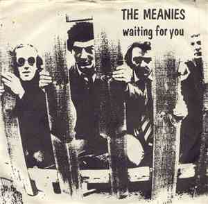 The Meanies  - Waiting For You