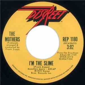 The Mothers - I'm The Slime / Montana