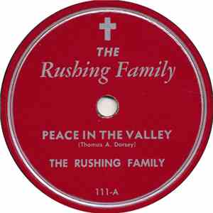 The Rushing Family - Peace In The Valley