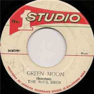 The Soul Bros - Green Moon / Egal O.K.