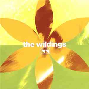 The Wildings  - Wide Eyed Wonder