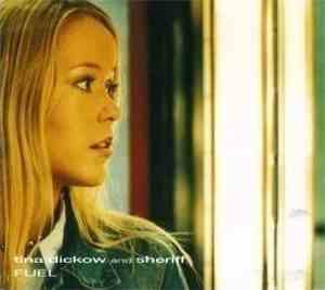 Tina Dickow And Sheriff  - Fuel