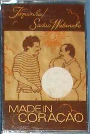 Toquinho / Sadao Watanabe - Made In Coração