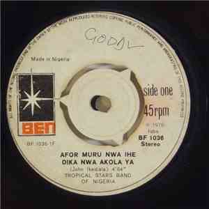 Tropical Stars Band Of Nigeria - Afor Muru Nwa Ihe Dika Nwa Akola Ya