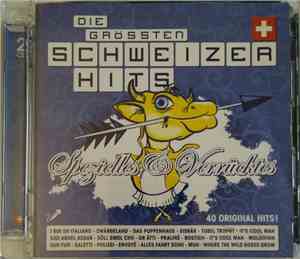 Various - Die Grössten Schweizer Hits: Spezielles & Verrücktes
