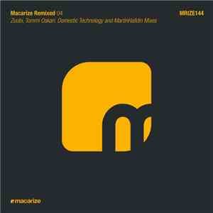 Various - Macarize Remixed 04
