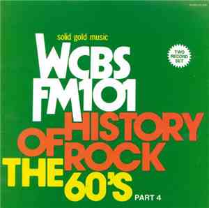 Various - WCBS FM101 History Of Rock - The 60's Part 4