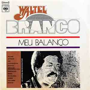 Waltel Branco - Meu Balanço
