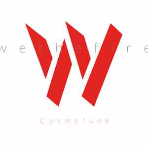 We The Fire - Cosmofunk