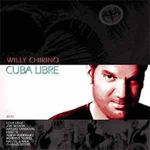 Willy Chirino - Cuba Libre