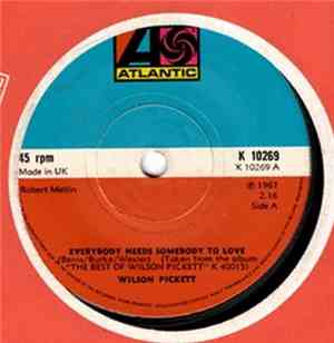 Wilson Pickett - Everybody Needs Somebody To Love