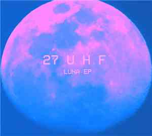 27 U H F - Luna