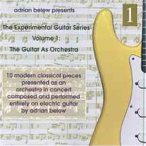 Adrian Belew - The Guitar As Orchestra