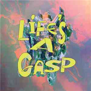 Alpine Decline - Life's A Gasp