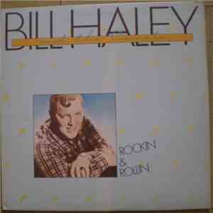 Bill Haley And The Comets - Rockin & Rollin
