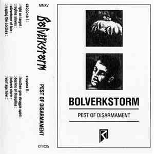 Bolverkstorm - Pest Of Disarmament