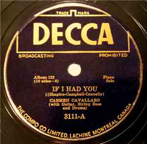 Carmen Cavallaro - If I Had You / Smoke Gets In Your Eyes