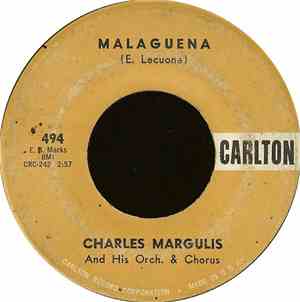 Charles Margulis And His Orch. & Chorus - Malaguena