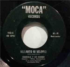 Chorolo Y Su Combo - Nillanto Ni Velorio / La Chambelona