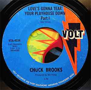 Chuck Brooks - Love's Gonna Tear Your Playhouse Down Part I / Part II