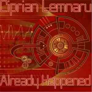Ciprian Lemnaru - Already Happened