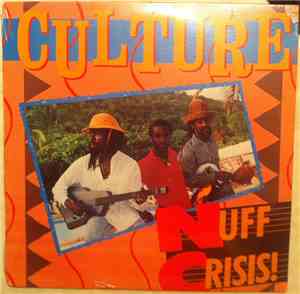 Culture - Nuff Crisis!