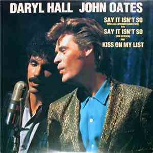 Daryl Hall - John Oates - Say It Isn't So