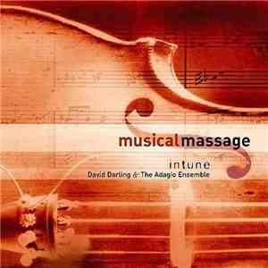David Darling & The Adagio Ensemble - Musical Massage: In Tune