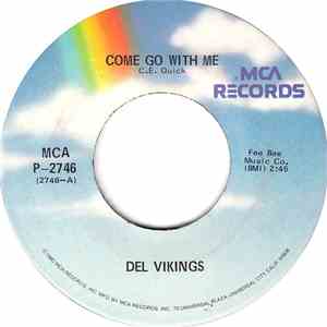 Del Vikings - Come Go With Me / Whispering Bells