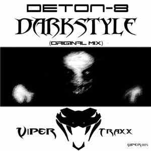 Deton-8 - Darkstyle (Original Mix)