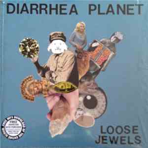 Diarrhea Planet - Loose Jewels