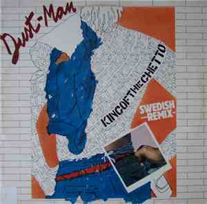 Dust Man - King Of The Ghetto (Swedish Remix)