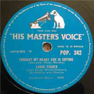 Eddie Fisher - Tonight My Heart Will Be Crying / Blues For Me