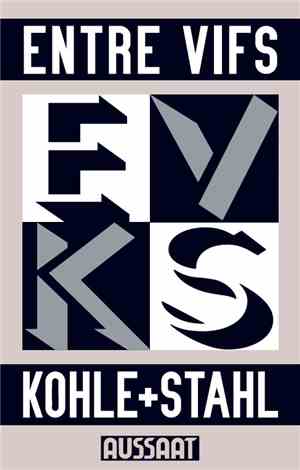 Entre Vifs - Kohle+Stahl