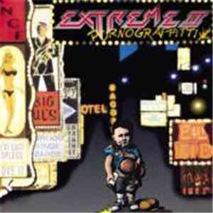 Extreme  - Extreme II: Pornograffitti