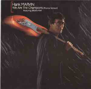 Hank Marvin Feat Brian May - We Are The Champions (Promo Version)