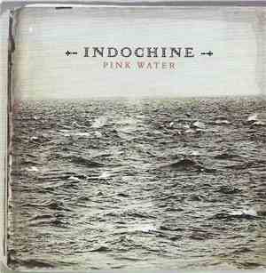 Indochine - Pink Water